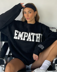 Empathy Always Crewneck by The Mayfair Group